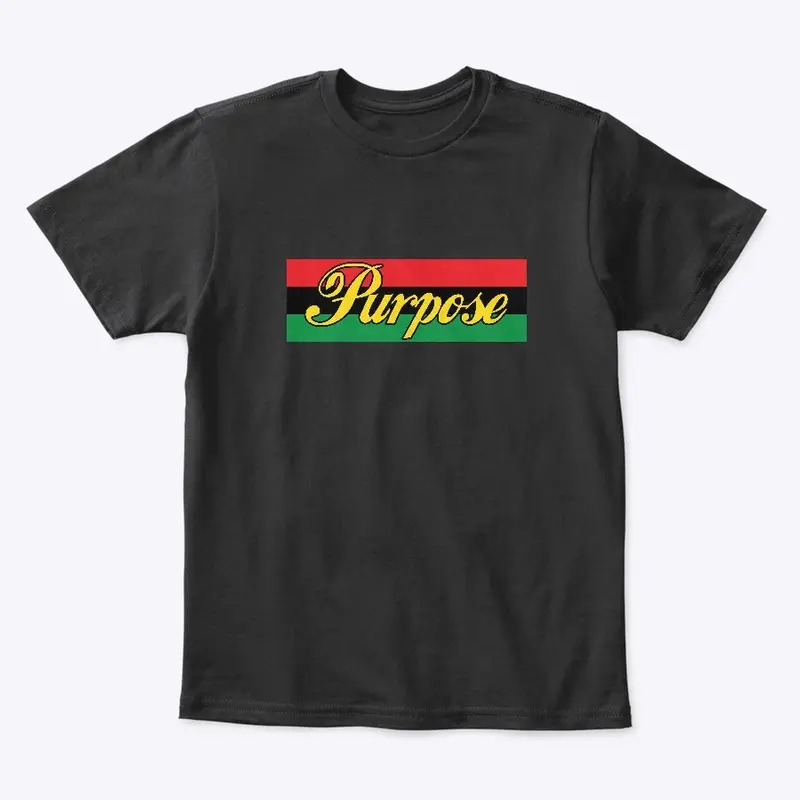 Kwanzaa Purpose  Tee