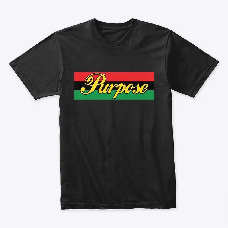 Kwanzaa Purpose  Tee